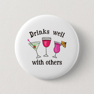 DRINKS WELL WITH OTHERS BUTTON