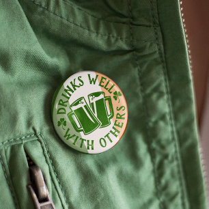 Drinks Well With Others    Funny St Patrick's Day Pinback Button