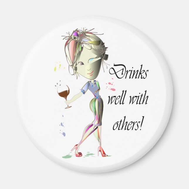 Drinks well with others, funny Wine art Magnet (Front)