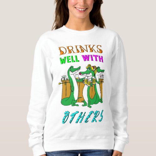 Drinks Well With Others International August Beer Sweatshirt
