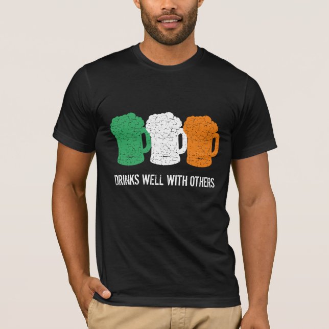 Drinks well with others Irish flag beer stein T-Shirt (Front)