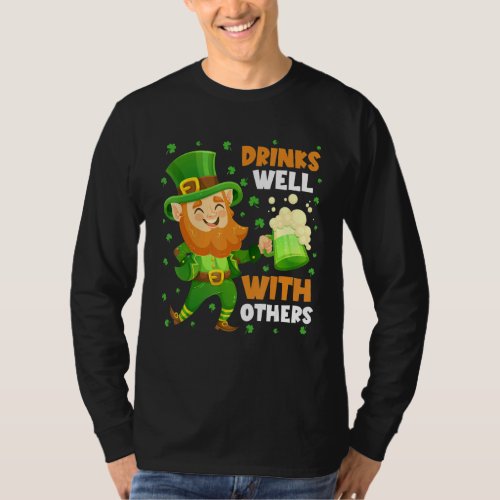 Drinks Well With Others Leprechaun Shamrock St Pat T_Shirt