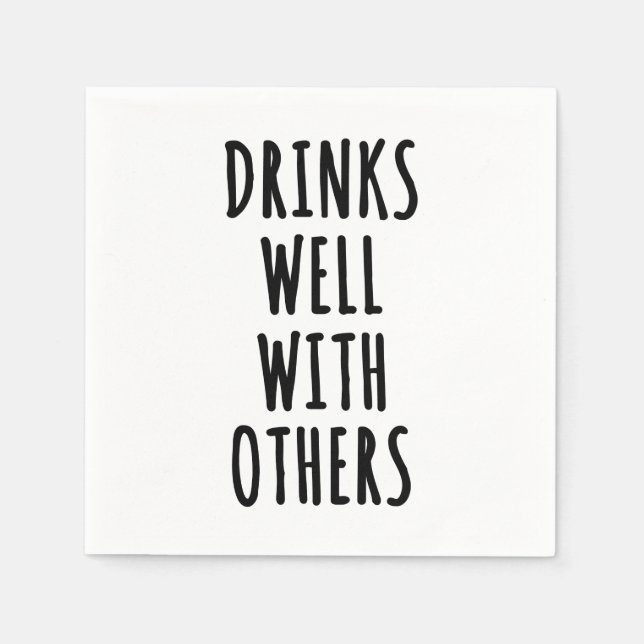 Drinks Well With Others Napkins (Front)