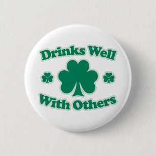 Drinks Well With Others Pinback Button