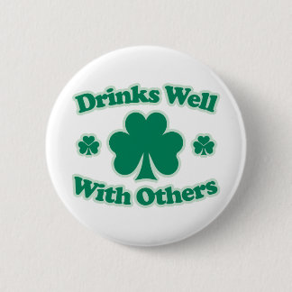 Drinks Well With Others Pinback Button