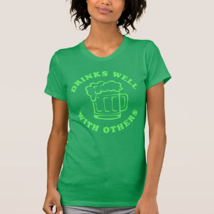 Drinks Well With Others T-Shirt