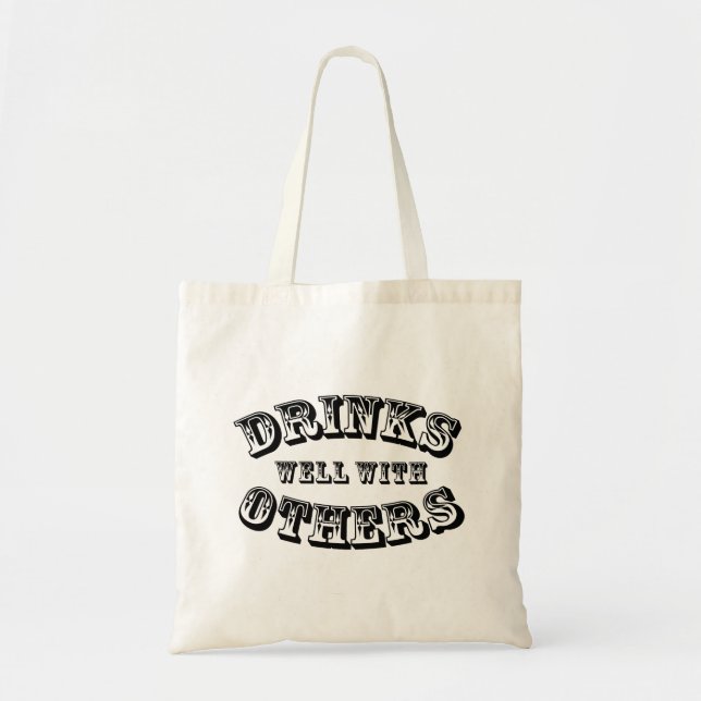 Drinks Well With Others Vintage Style Tote Bag (Front)