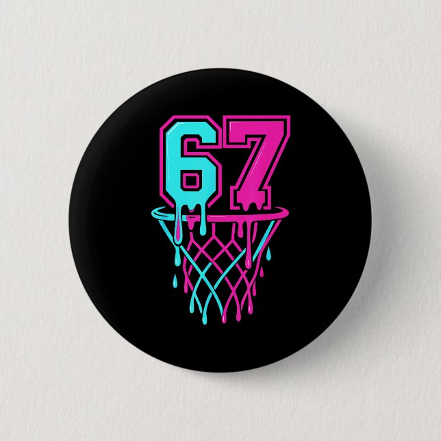 Drip 67 Basketball Six Seven Meme Game Day 6 7 Tee Button (Front)