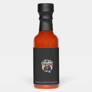Drip Dog All Eyes On Me Hot Sauces