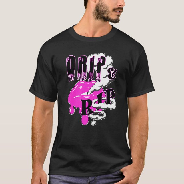 Drip & Rip  Vaping Lips & Vapor Rings For Nicotine T-Shirt (Front)
