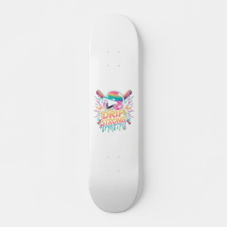 Drip Strong – Bold Fashion & Confident Style State Skateboard