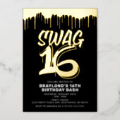 Drippin Swag 16 Birthday Foil Invitation (Front)