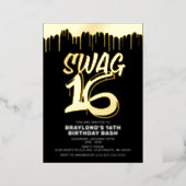Drippin Swag 16 Birthday Foil Invitation (Standing Front)