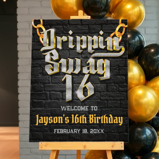 Drippin Swag 16 Welcome Sign (Drippin Swag 16 Welcome Sign)