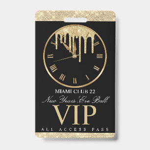 Dripping Clock NYE All Access Badge