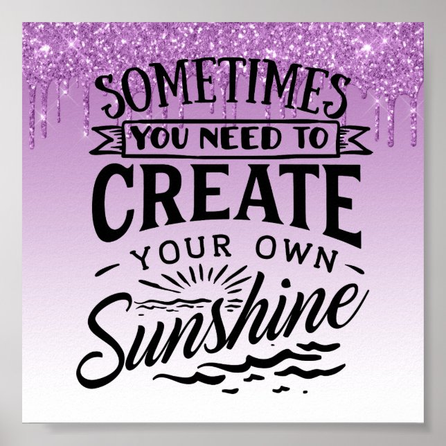 Dripping Glitter Inspirational Quote Poster (Front)