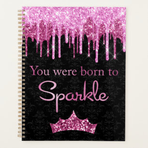 Dripping Glitter Pink Black Born to Sparkle Planner