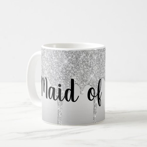 Dripping Glitter Silver Maid of Honor Coffee Mug