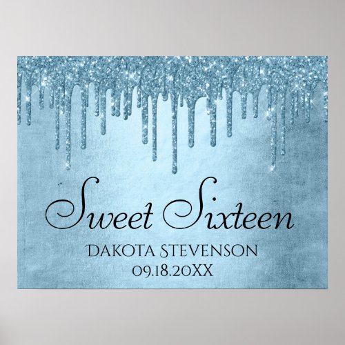 Dripping Ice Glitter  Blue Faux Sparkle Sweet 16 Poster