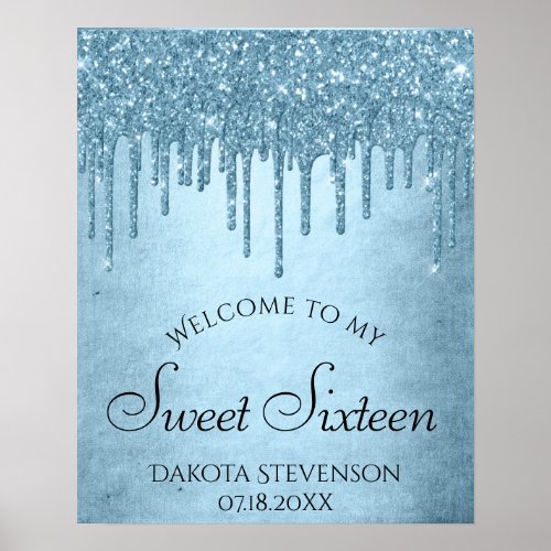 Dripping Ice Glitter  Blue Faux Sparkle Sweet 16 Poster