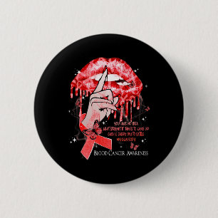 Dripping Lips Butterflies Women Blood Cancer Aware Button