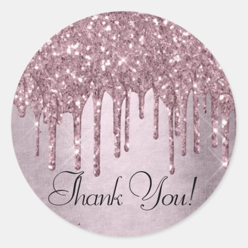 Dripping Mauve Glitter  Dusty Pink Melt Thank You Classic Round Sticker