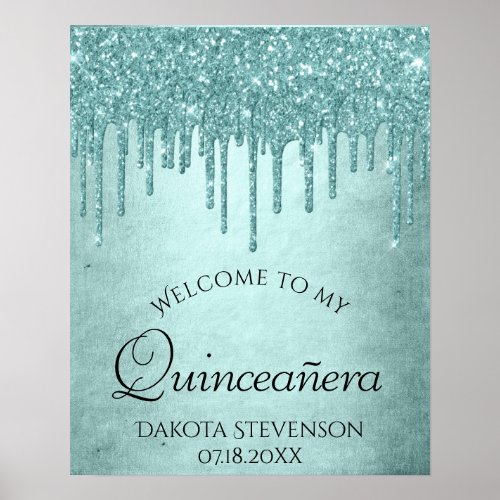 Dripping Mint Glitter  Aqua Teal Pour Quinceanera Poster