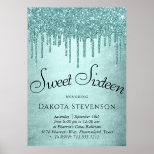 Dripping Mint Glitter Aqua Teal Sweet Sixteen Poster
