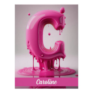 Dripping Pink Letter C - Customizable Name Poster 