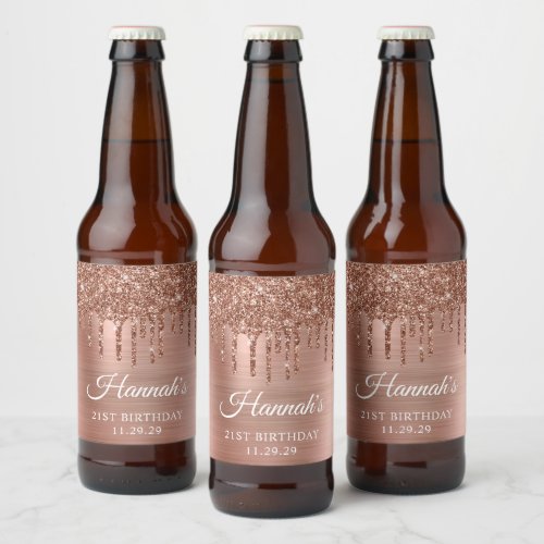 Dripping Rose Gold Glitter Glam 21st Birthday Beer Bottle Label