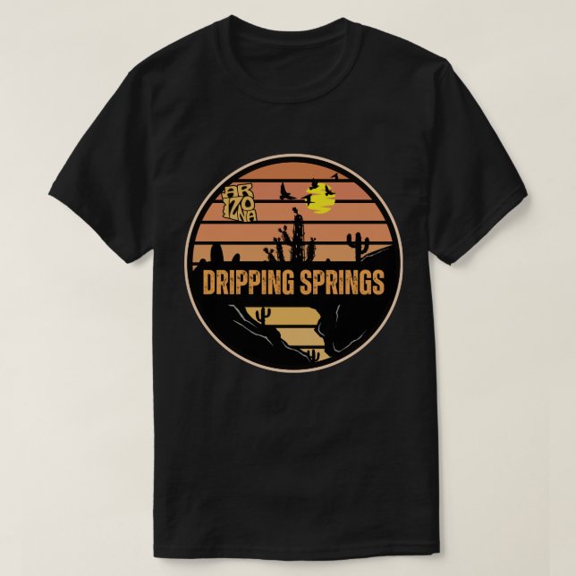 Dripping Springs, Arizona T-Shirt (Design Front)
