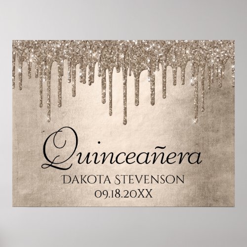 Dripping Taupe Glitter  Champagne Quinceanera Poster