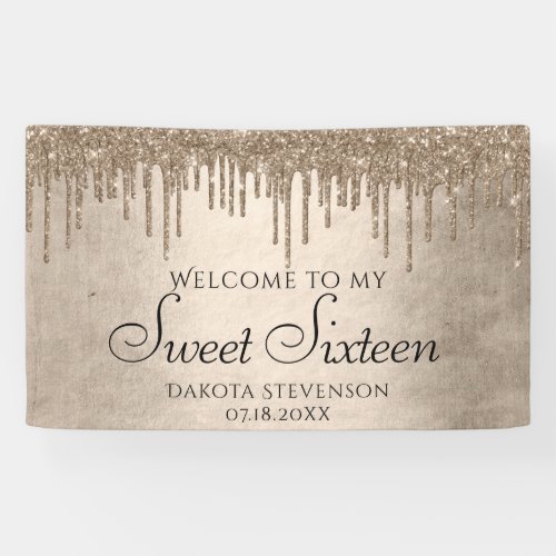 Dripping Taupe Glitter  Champagne Sweet Sixteen Banner