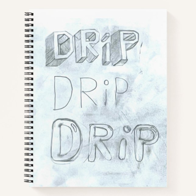 Drippy Thoughts Notebook (Front)