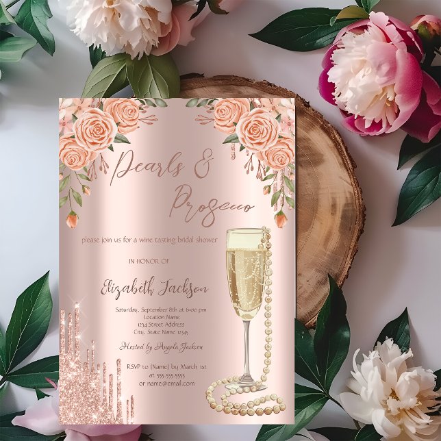 Drips Pearls Prosecco Roses Bridal Shower  Invitation (Creator Uploaded)
