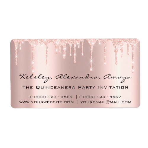 Drips Rose Bridal Shower Sweet 16th Quinceanera Label