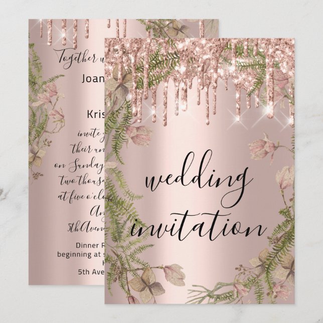 Drips Rose Gold Wedding Bridal Glitter Florals Invitation (Front/Back)
