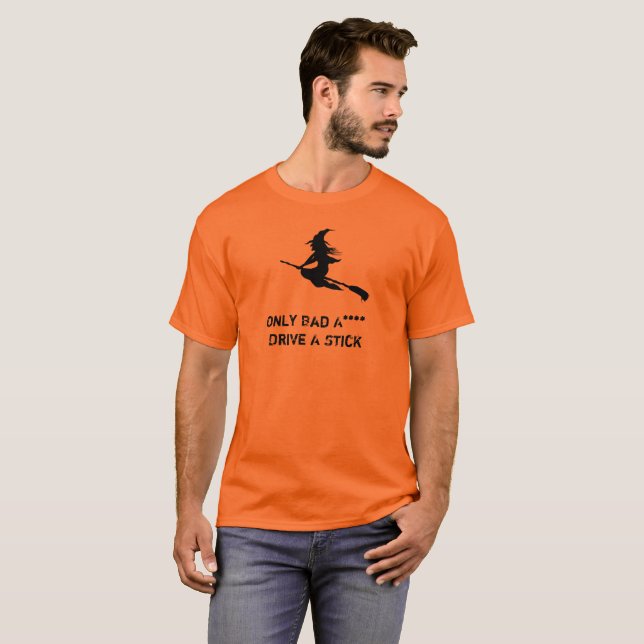 Drive A Stick Witch Halloween T-shirt (Front Full)