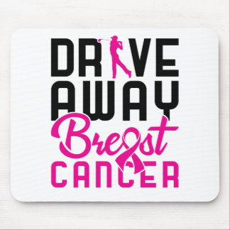 Drive Away Breast Cancer Golfing Golf Golfer Mouse Pad