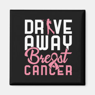Drive Away Breast Cancer Magnet