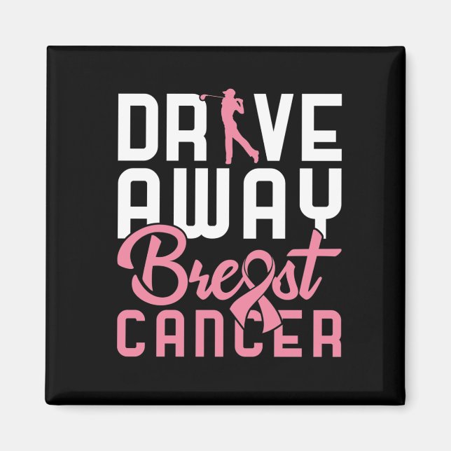 Drive Away Breast Cancer Magnet (Front)
