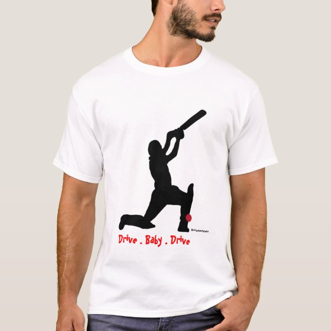 Drive Baby Drive cricket t shirt (Front)