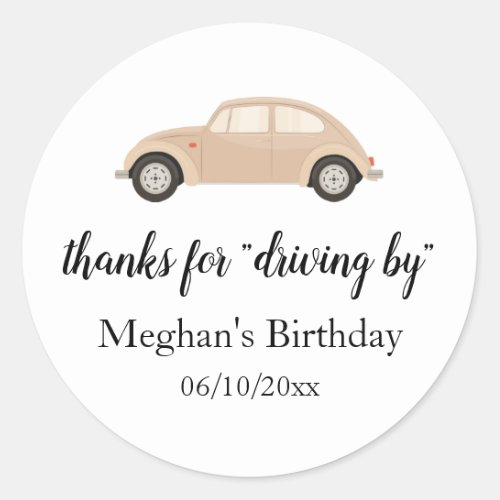 Drive by birthday thank you classic round sticker