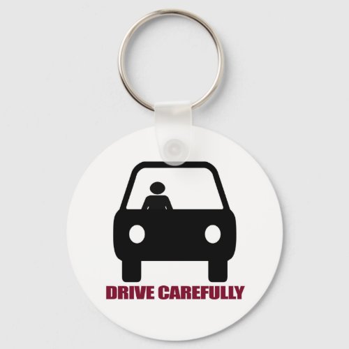 Drive Carefully Keychain