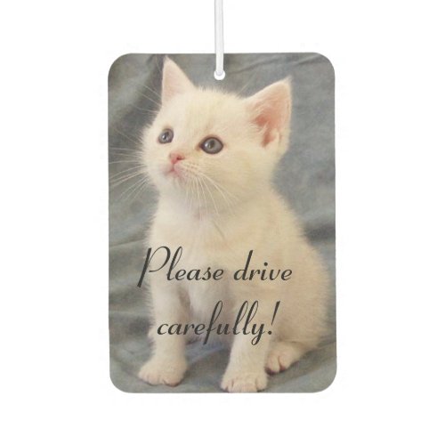 Drive Carefully Kitten Car Air Freshener