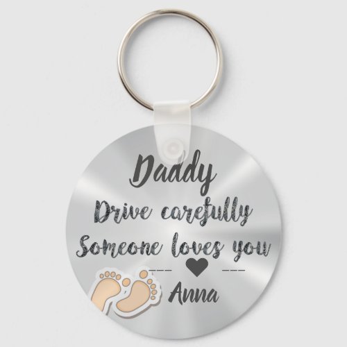 Drive Carefully Silver Cute quote design Keychain