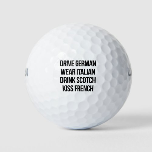 Drive German Wear Italian Drink Scotch Kiss Fre Golf Balls