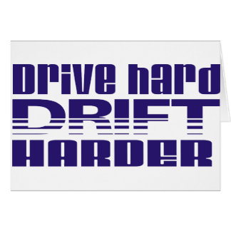 drive hard drift harder cards
