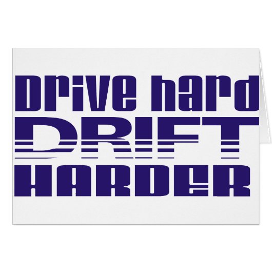 drive hard drift harder cards (Front Horizontal)