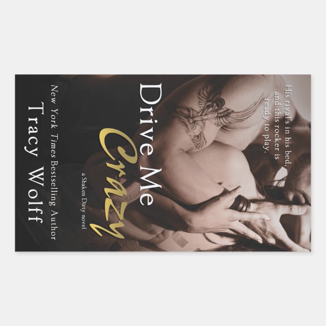 Drive Me Crazy by Tracy Wolff Rectangular Sticker (Front)